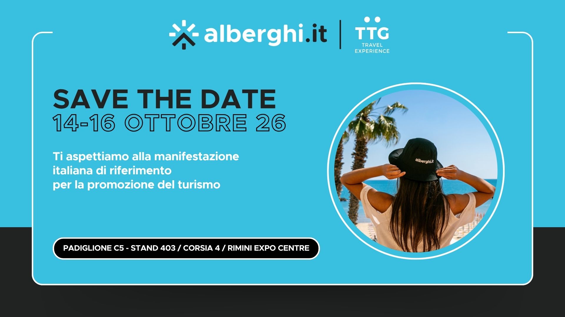 Vieni a trovarci al TTG Travel Experience 2026